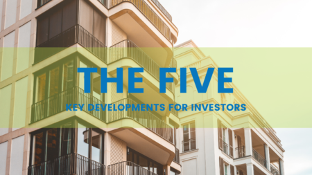 Apartment complex with blue text overlay reading "The Five: Key Developments for Investors"