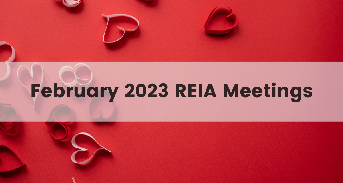 A red background with hearts and text reading, February 2023 REIA Meetings